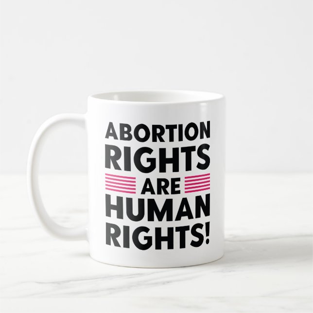 Mug Les droits à l'avortement sont des droits de l'hom (Gauche)