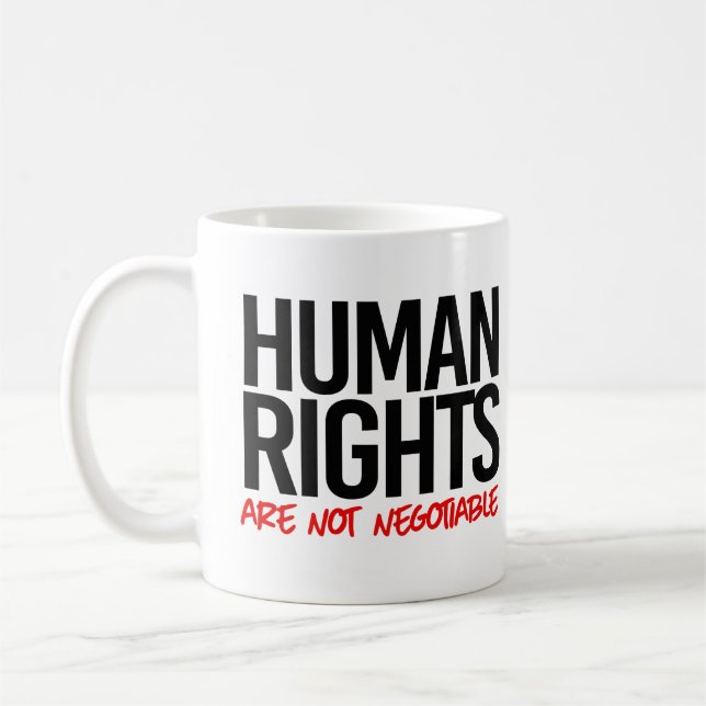 Mug Les droits humains ne sont pas négociables (Gauche)