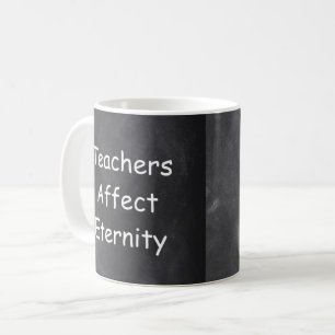 Mug Les enseignants affectent l'éternité Chalkboard id