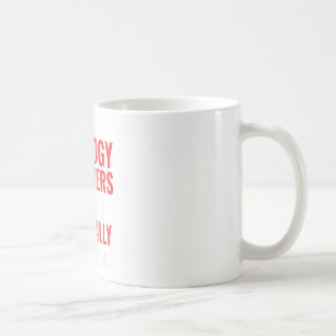 Mug Les Enseignants En Biologie Font Pratiquement Tout