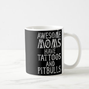 Mug Les Fantastiques Moms Ont Des Tatouages Et Des Pit