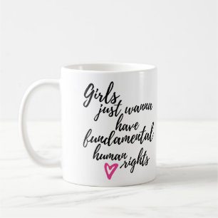 Mug Les filles veulent juste avoir des droits humains 