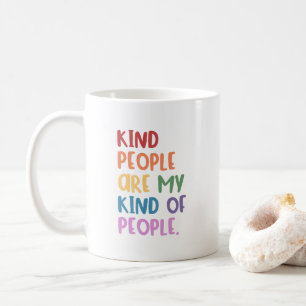 Mug Les gens gentils sont mon genre de personnes