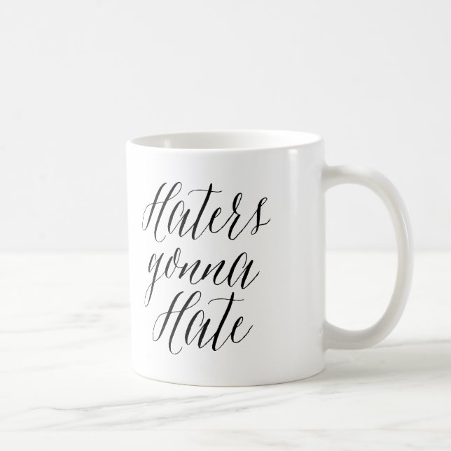 Mug Les haineux vont haïr | Musique de calligraphie mo (Droite)