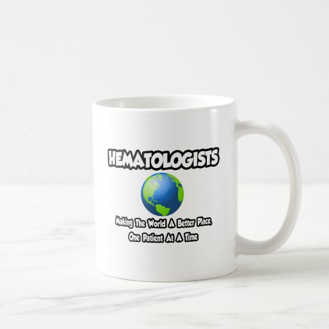 Mug Les hématologues...Faire du monde un endroit meill (Droite)