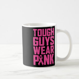 Mug Les hommes durs portent le rose du sein de sensibi