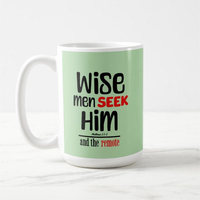 Mug Les Hommes Sages Le Cherchent - Et Le Distant - Ma (Gauche)