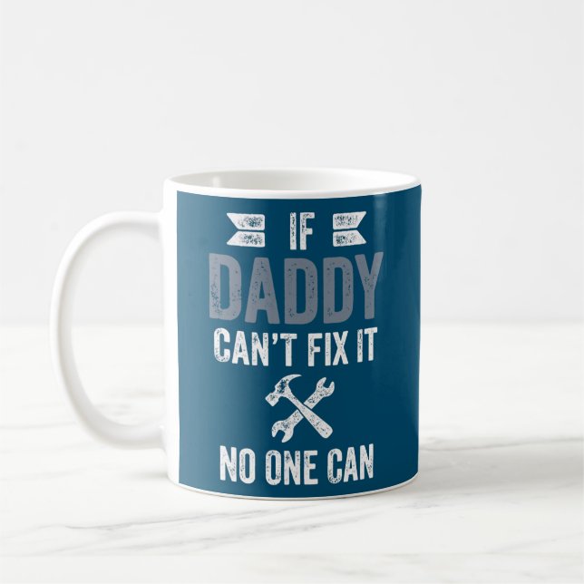 Mug Les hommes si papa ne peut pas le réparer Personne (Gauche)