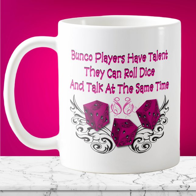 Mug les joueurs du bunco ont du talent #2 (Bunco Player Mug - Funny quote with Bunco Dice. Great for coffee, tea or other favorite drink. )