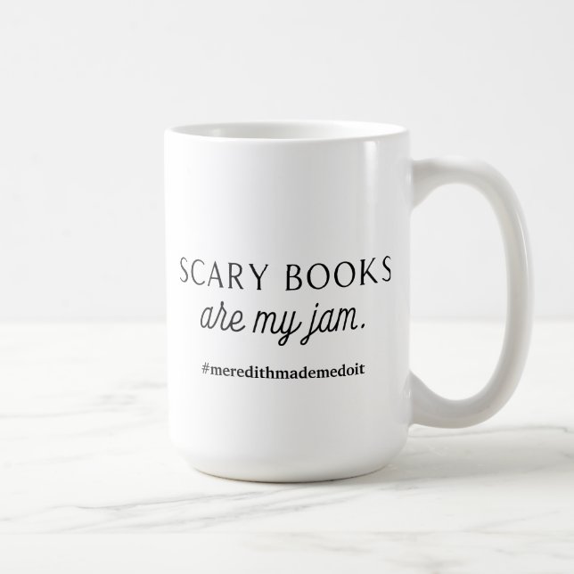 Mug Les livres d'horreur sont ma confiture. (Droite)