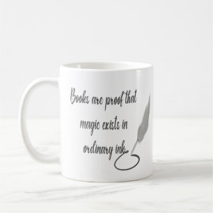 Mug Les livres sont la preuve que la magie existe dans