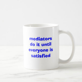 Mug les médiateurs le font jusqu'à ce que chacun soit
