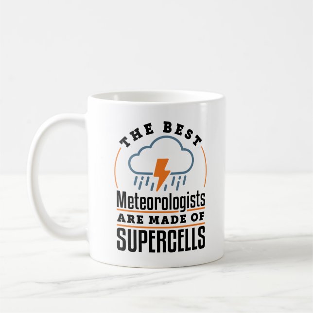 Mug Les meilleurs météorologues sont faits de supercel (Gauche)