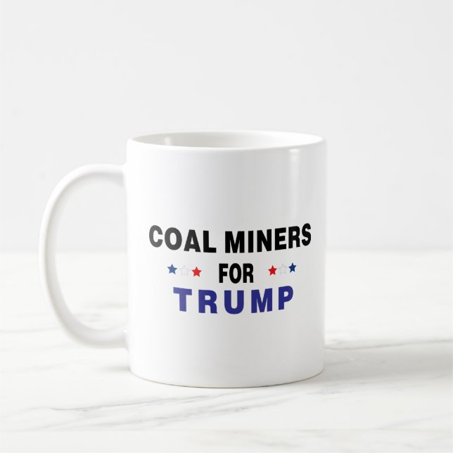 Mug Les mineurs de charbon pour Trump (Gauche)