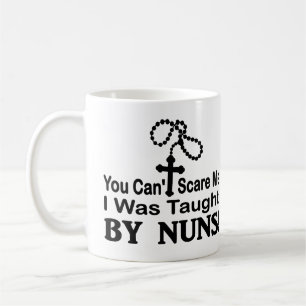 Mug Les nonnes ont enseigné vous ne pouvez pas