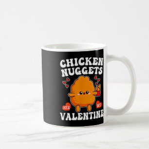 Mug Les nuggets de poulet sont ma Saint-Valentin Funny