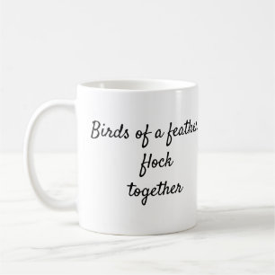 Mug Les oiseaux d'une plume se rassemblent pour citer 