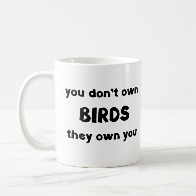 Mug les oiseaux ne sont pas propriétaires (Gauche)