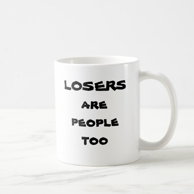 Mug Les perdantes sont les gens aussi (Droite)