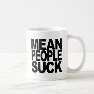 Mug Les personnes moyennes sucent