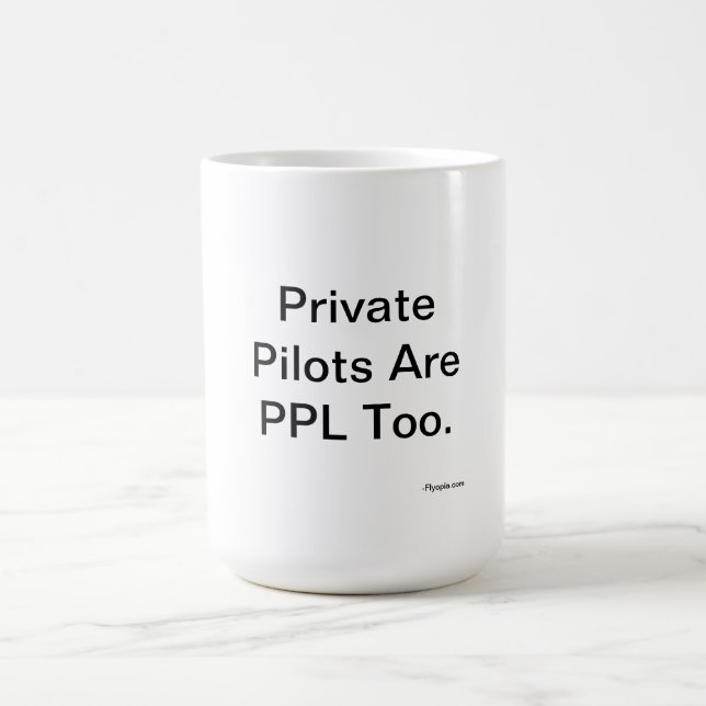 Mug Les pilotes privés sont PPL aussi (Centre)