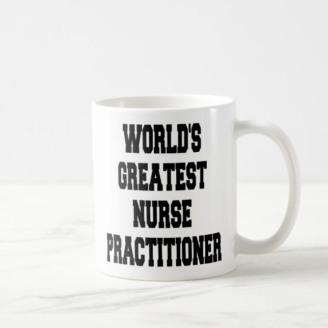 Mug Les plus grands infirmières praticiennes (Droite)
