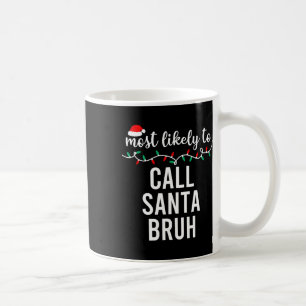 Mug Les Plus Probables À Noël Chemise Correspondant Fa