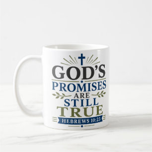 Mug Les promesses de Dieu sont encore vraies Citation 