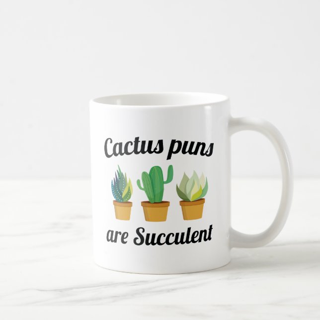 Mug Les Puns De Cactus Sont Succulents (Droite)