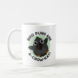 Mug Les Puns D'Oiseaux Sont Un Pun De Crow-Kay Drôle