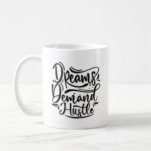 Mug Les rêves exigent un énorme mélange de typographie