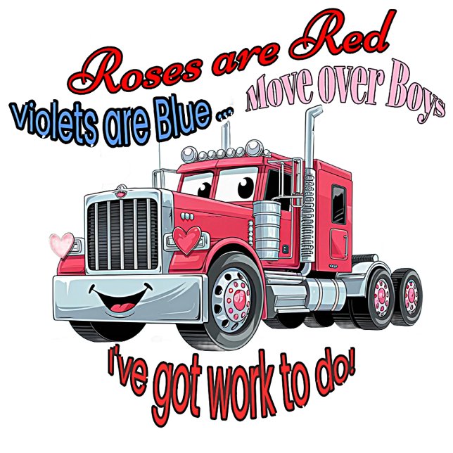 Mug Les roses sont rouges... Les violettes sont des Va (Roses are red, violets are blue... move over boys, this lady’s got work to do! 💪🚛 Perfect..right?)