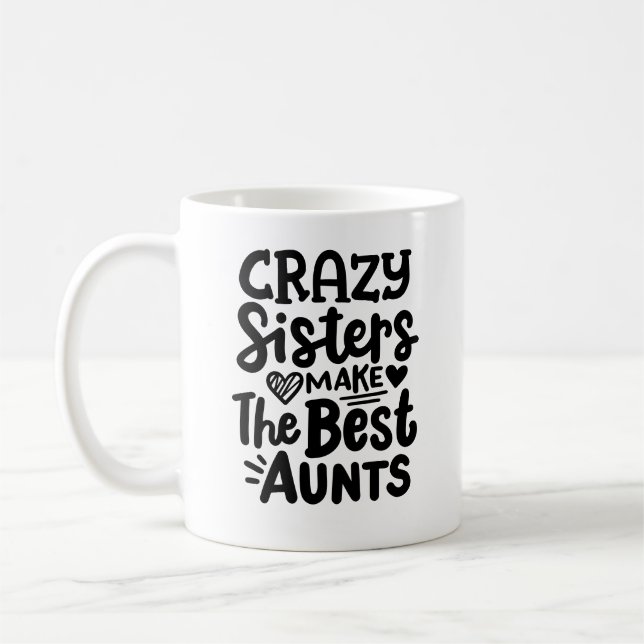Mug "Les soeurs folles font les meilleures tantes" (Gauche)