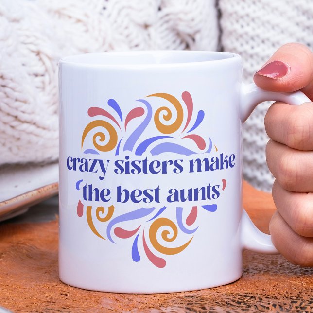 Mug Les Soeurs Fous Colorées Font La Citation Des Meil (Créateur téléchargé)