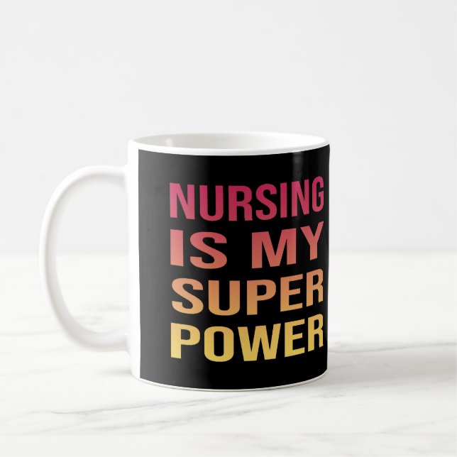 Mug Les soins infirmiers sont mon super pouvoir (Gauche)