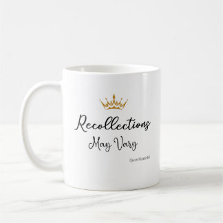 Mug Les souvenirs peuvent varier Citation Queen E Gold