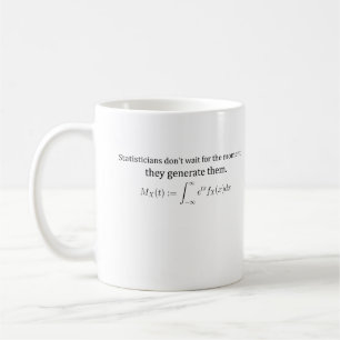 Mug Les statisticiens n'attendent pas