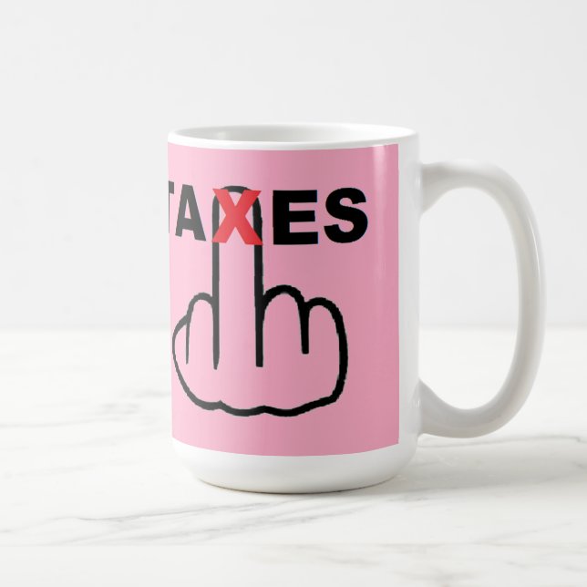 Mug Les taxes trop élevées (Droite)