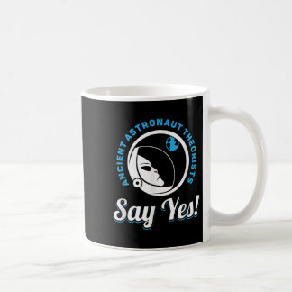 Mug Les Théoristes Des Astronautes Anciens Disent Oui 