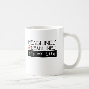 Mug Les titres et les dates-butoirs sont ma vie