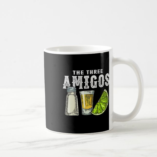 Mug Les Trois Amigos Sel De Chaux Tequila Drôle Cinco  (Droite)