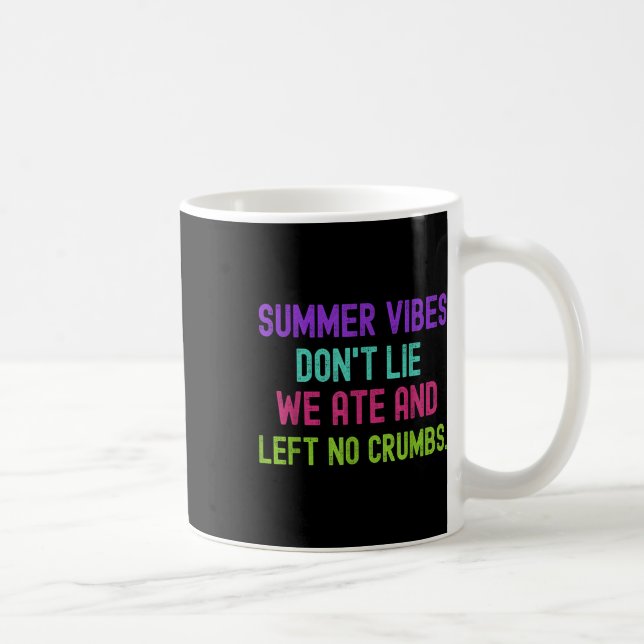 Mug Les Vibes D'Été De L'Enseignant Ne Mangent Pas Et  (Droite)