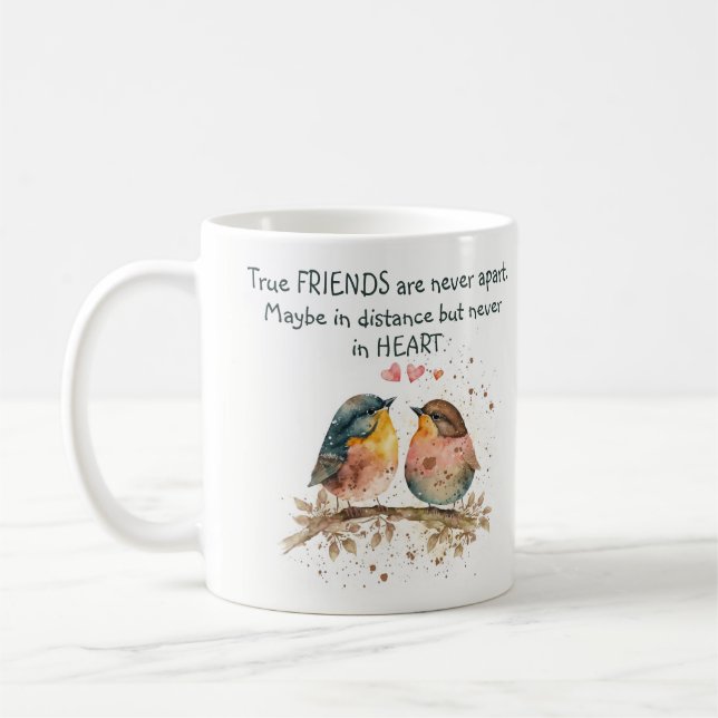 Mug Les vrais amis ne sont jamais séparés, peut-être à (Gauche)