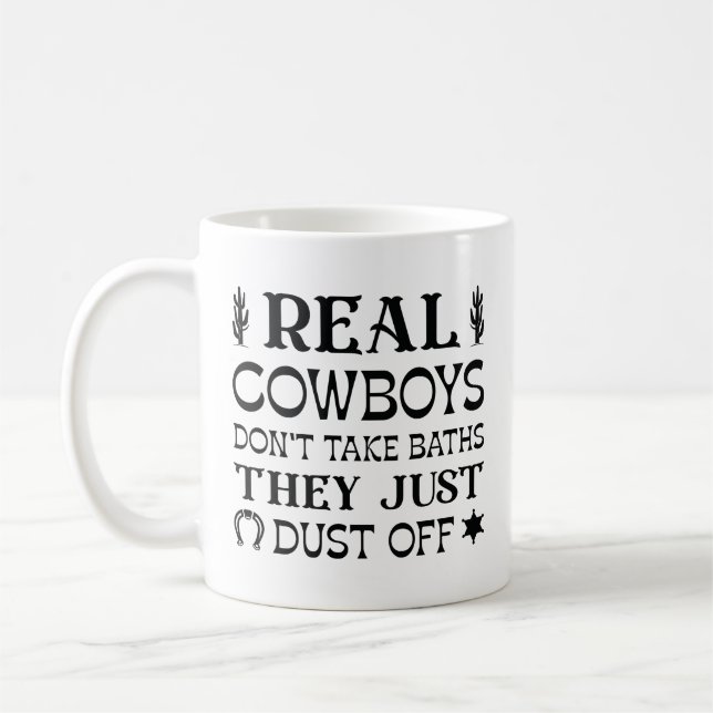 Mug Les vrais cowboys ne prennent pas de bains, ils to (Gauche)