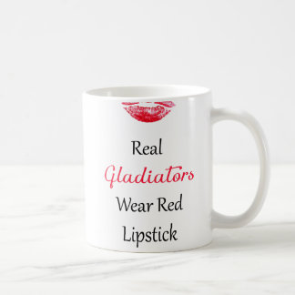 Mug Les vrais gladiateurs utilisent le rouge à lèvres