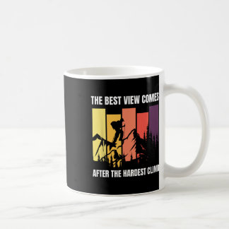 Mug L'escalade La meilleure vue vient après le plus du