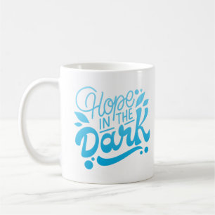 Mug l'espoir dans le noir