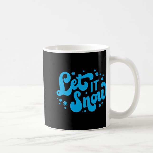 Mug Let It Snow Winter Design T Shirt  (Droite)