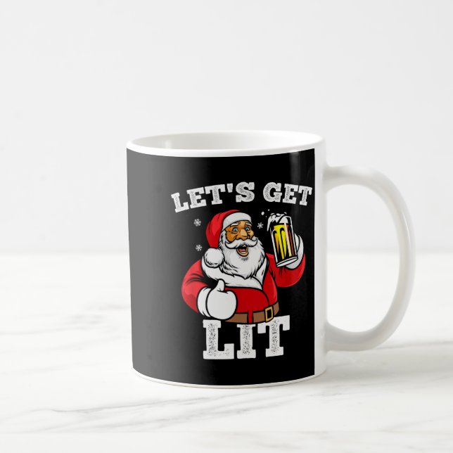 Mug Let's Get Lit Santa Claus Drinking Beer Christmas  (Droite)