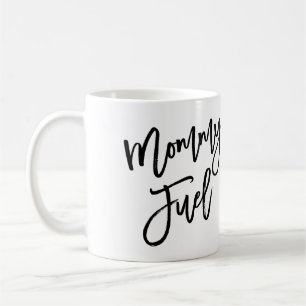 Mug Lettrage à la mode drôle de carburant de maman